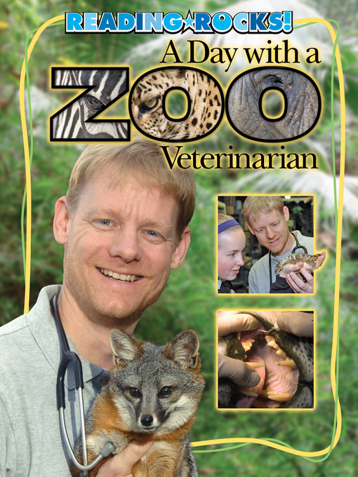 Title details for A Day with a Zoo Veterinarian by James Buckley Jr. - Available